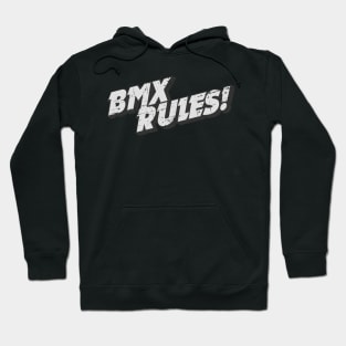 BMX RULES! Hoodie